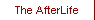 The AfterLife